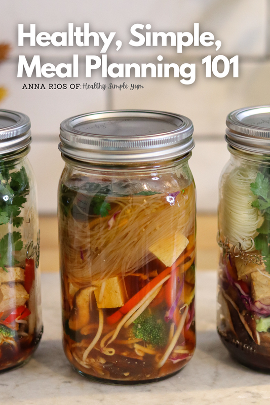 Healthy, Simple, Meal Planning 101